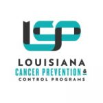 Louisiana Cancer Prevention & Control Programs, LSU Health Sciences Center - New Orleans